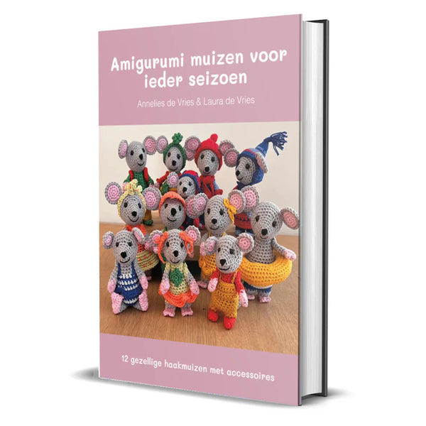 Amigurumi muizen voor ieder seizoen - Annelies & Laura de Vries