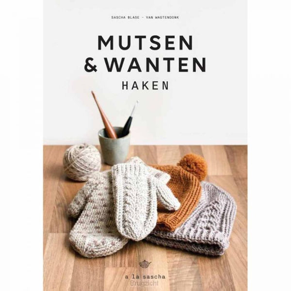 Mutsen & wanten haken - Sacha Blase-Van Wagtendonck